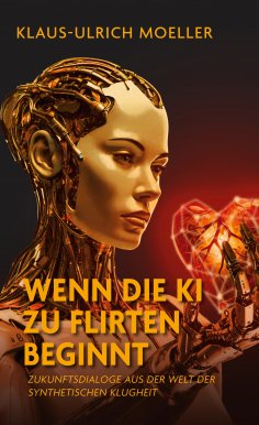 eBook: Wenn die KI zu flirten beginnt