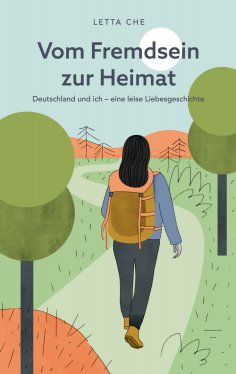 ebook: Vom Fremdsein zur Heimat