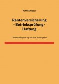 eBook: Rentenversicherung - Betriebsprüfung - Haftung