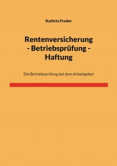 eBook: Rentenversicherung - Betriebsprüfung - Haftung