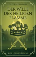 eBook: Der Wille der Heiligen Flamme