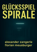 eBook: Glücksspiel Spirale