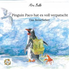 eBook: Pinguin Paco hat es voll verpatscht