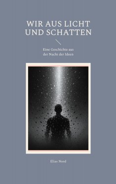 ebook: Wir aus Licht und Schatten