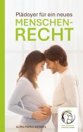 eBook: Plädoyer für ein neues MENSCHENRECHT