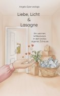 eBook: Liebe, Licht & Lasagne