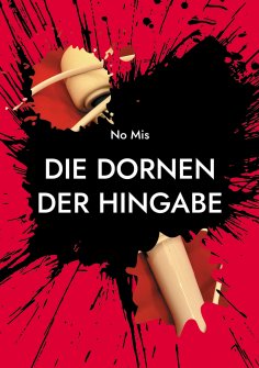 eBook: Die Dornen der Hingabe