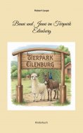 ebook: Benni und Jenni im Tierpark Eilenburg