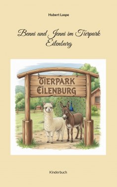 ebook: Benni und Jenni im Tierpark Eilenburg