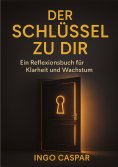 eBook: DER SCHLÜSSEL ZU DIR