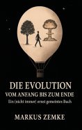 eBook: Die Evolution vom Anfang bis zum Ende