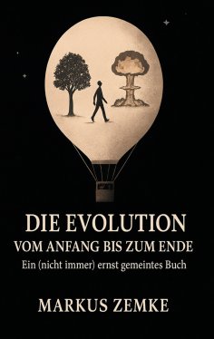 eBook: Die Evolution vom Anfang bis zum Ende
