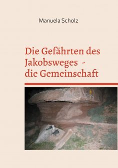 eBook: Die Gefährten des Jakobsweges  - die Gemeinschaft
