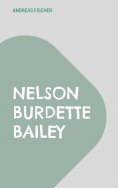 eBook: Nelson Burdette Bailey