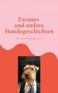 eBook: Zacques und andere Hundegeschichten
