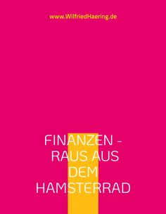 ebook: Finanzen - Raus aus dem Hamsterrad