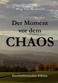 eBook: Der Moment vor dem Chaos