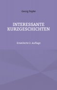 ebook: INTERESSANTE KURZGESCHICHTEN