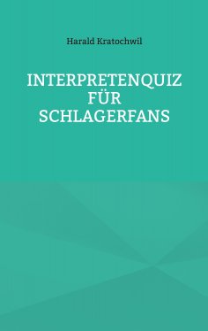 ebook: Interpretenquiz für Schlagerfans