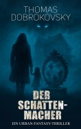 eBook: Der Schattenmacher