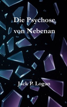 eBook: Die Psychose von Nebenan