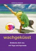 eBook: Wachgeküsst
