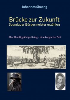 ebook: Brücke zur Zukunft - Spandauer Bürgermeister erzählen