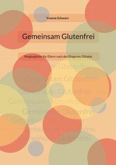 eBook: Gemeinsam Glutenfrei