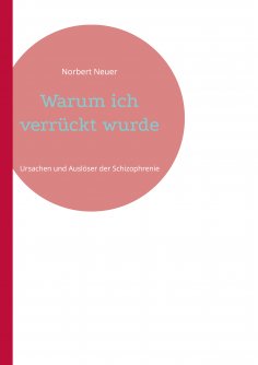 ebook: Warum ich verrückt wurde