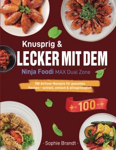 eBook: Knusprig & Lecker mit dem Ninja Foodi MAX Dual Zone