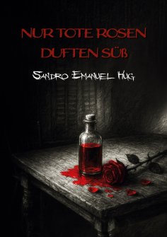 eBook: Nur tote Rosen duften süß