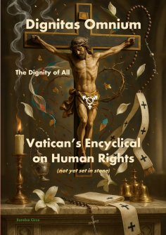 ebook: Dignitas Omnium - The Dignity of All