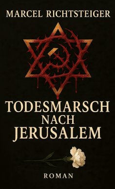 ebook: Todesmarsch nach Jerusalem