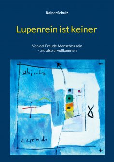 eBook: Lupenrein ist keiner