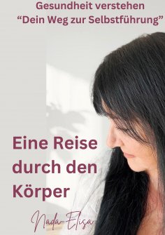 ebook: Eine Reise durch den Körper