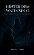 ebook: Hinter dem Wahnsinn