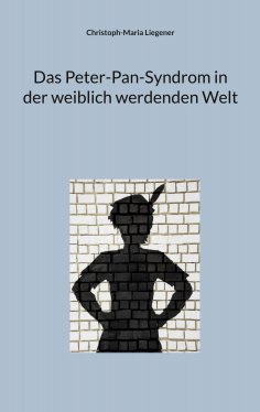 eBook: Das Peter-Pan-Syndrom in der weiblich werdenden Welt