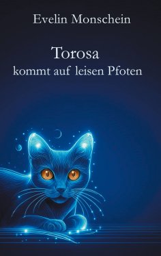 eBook: Torosa kommt auf leisen Pfoten