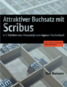 eBook: Attraktiver Buchsatz mit Scribus