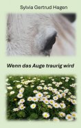 eBook: Wenn das Auge traurig wird