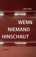 ebook: Wenn niemand hinschaut
