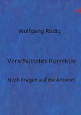 eBook: Verschüttetes Korrektiv