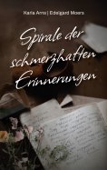 ebook: Spirale der schmerzhaften Erinnerungen