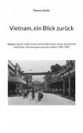 eBook: Vietnam, ein Blick zurück