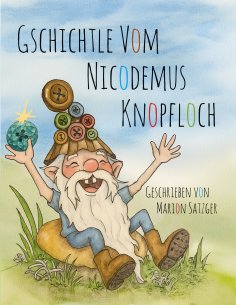 ebook: Gschichtle vom Nicodemus Knopfloch