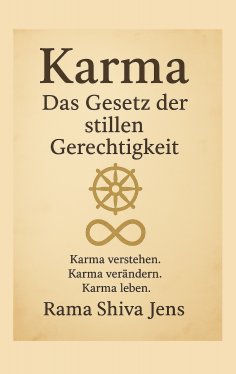ebook: Karma - Das Gesetz der stillen Gerechtigkeit