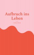 eBook: Aufbruch ins Leben