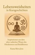ebook: Lebensweisheiten in Kurzgeschichten