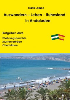 eBook: Auswandern - Leben - Ruhestand in Andalusien