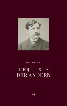 eBook: Der Luxus der Anderen